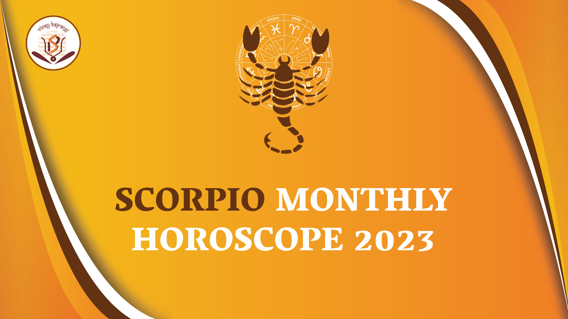Scorpio March 2025 Binny Ursula