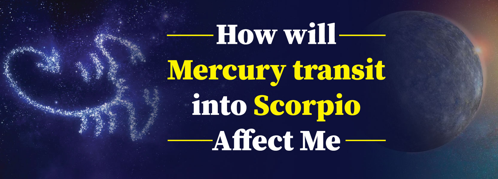 Mercury in Scorpio 2023 Effects on You